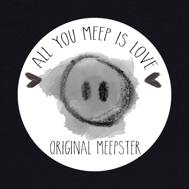 Original Meepster by allyoumeepislove